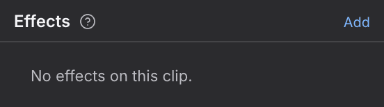 The Effects group of the inspector's Video tab, with an Add button and a section for each effect on the clip.